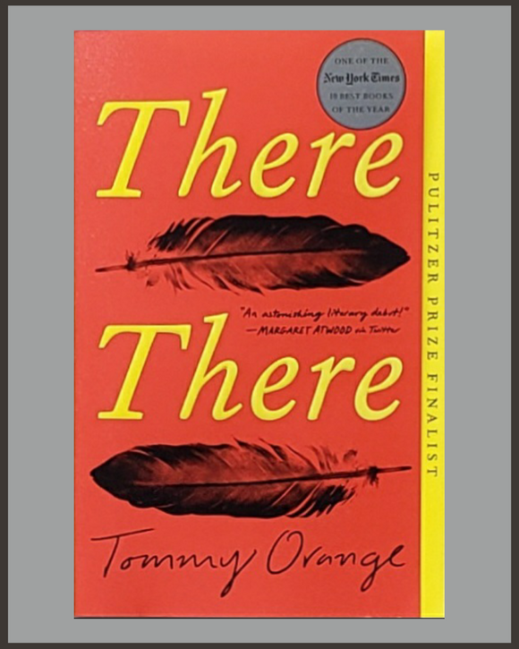 There There-Tommy Orange