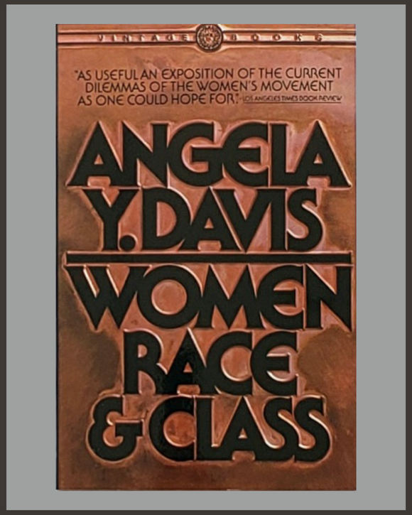 Women Race & Class-Angela Y. Davis